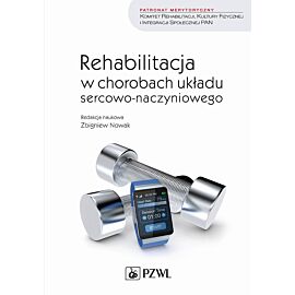 Rehabilitacja w chorobach układu sercowo-naczyniowego