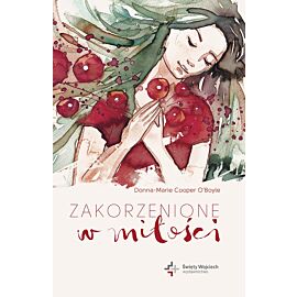 Zakorzenione w miłości (e-book)