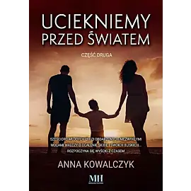 Uciekniemy przed światem. Tom 2