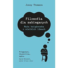 Filozofia dla zabieganych