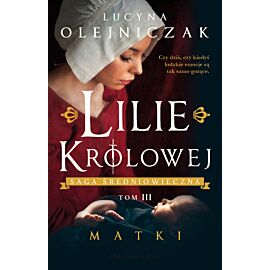 Lilie królowej. Matki (e-book)