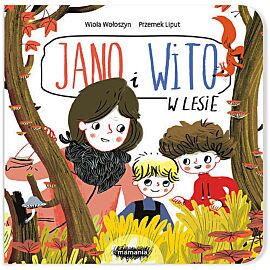 Jano i Wito. W lesie