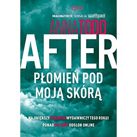 After. Płomień pod moją skórą