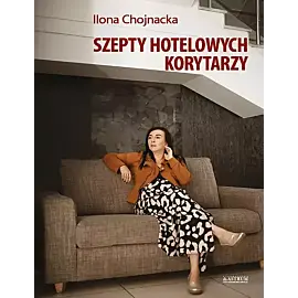 Szepty hotelowych korytarzy