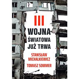 III wojna światowa już trwa