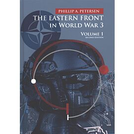 The Eastern Front In World War 3. Volume 1 wyd. 2
