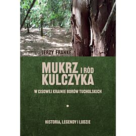 Mukrz i ród Kulczyka (e-book)