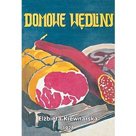 Domowe wędliny e. Kiewnarska