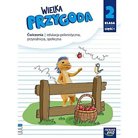 Wielka przygoda klasa 2 część 1. Zeszyt ćwiczeń zintegrowanych edycja 2021-2023