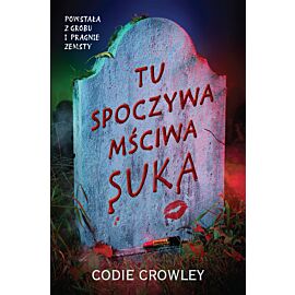 Tu spoczywa mściwa suka (e-book)