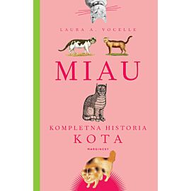 Miau. Kompletna historia kota