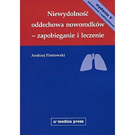 Niewydolność oddechowa noworodków - zapobieganie i leczenie