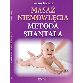 Masaż niemowlęcia metoda shantala