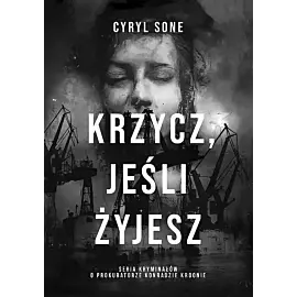 Krzycz, jeśli żyjesz