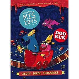 Detektyw Miś Zbyś na tropie - 02 - Złoty sokół teksański (II wydanie)