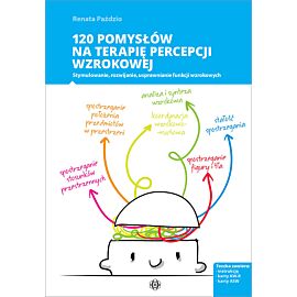 120 pomysłów na terapię percepcji wzrokowej