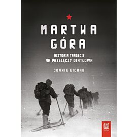 Martwa góra. Historia tragedii na Przełęczy Diatłowa (e-book)