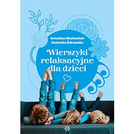 Wierszyki relaksacyjne dla dzieci