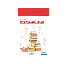 Sprawdź swój polski. Testy poziomujące z języka polskiego dla obcokrajowców z objaśnieniami. (e-book)