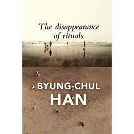 The Disappearance of Rituals