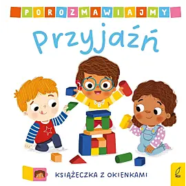 Porozmawiajmy. Przyjaźń
