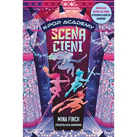 Scena cieni. K-Pop Academy. Tom 1