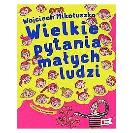 Wielkie pytania małych ludzi