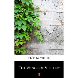The Wings of Victory (e-book)