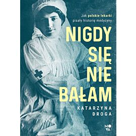 Nigdy się nie bałam