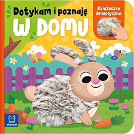 W domu. Książeczka sensoryczna. Dotykam i poznaję