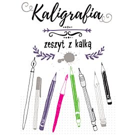 Kaligrafia. Zeszyt z kalką