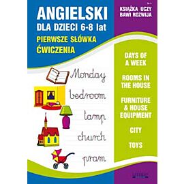 Angielski dla dzieci 6-8 lat pierwsze słówka ćwiczenia książka uczy bawi rozwija