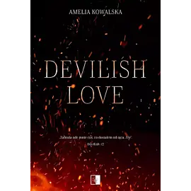 Devilish Love. Seria Devilish. Tom 2