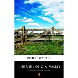 The Girl of O.K. Valley (e-book)