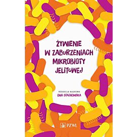 Żywienie w zaburzeniach mikrobioty jelitowej