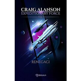 Renegaci. Expeditionary force. Tom 7
