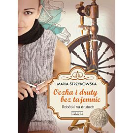Oczka i druty bez tajemnic