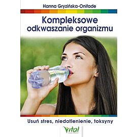 Kompleksowe odkwaszanie organizmu