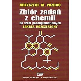 Zbiór zadań z chemii do szkół ponadgimnazjalnych