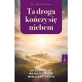 Ta droga kończy się niebem (e-book)
