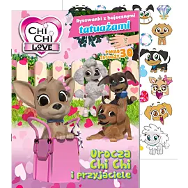 Chi chi love. Rysowanki z bajecznymi tatuażami cz. 1 Urocza Chi Chi i przyjaciele
