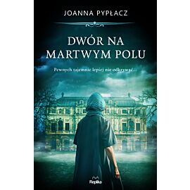 Dwór na Martwym Polu