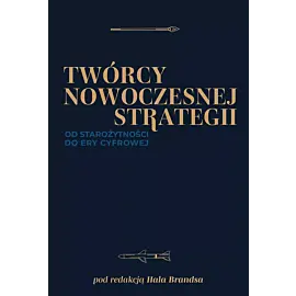Twórcy nowoczesnej strategii