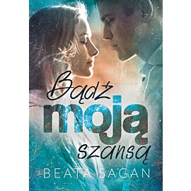 Bądź moją szansą (e-book)