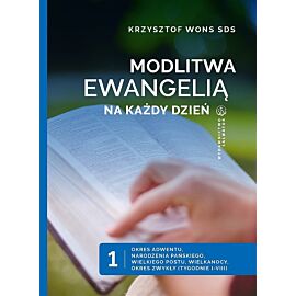 Modlitwa ewangelią okres adwentu narodzenia pańskiego wielkiego postu wielkanocy okres zwykły tyg 1-8  tom 1