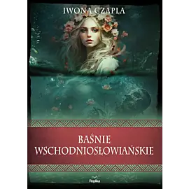 Baśnie wschodniosłowiańskie