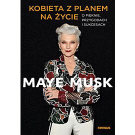 Kobieta z planem na życie. O pięknie, przygodach i sukcesach (e-book)