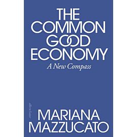 The Common Good Economy
