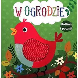 Dotknij i poczuj. W ogrodzie