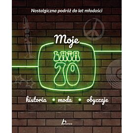 Moje lata 70